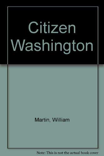 9780762850532: Citizen Washington
