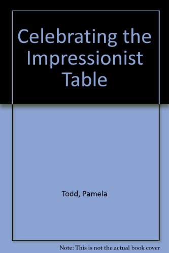 9780762851980: Celebrating the Impressionist Table