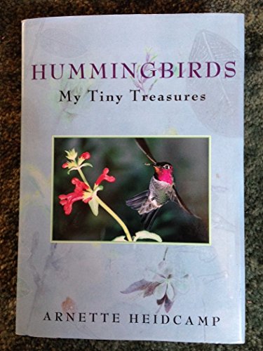 9780762852000: Hummingbirds: My Tiny Treasures