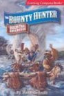 The Bounty Hunter (An Oregon Trail Adventure) (9780763077259) by Friedman, Mel
