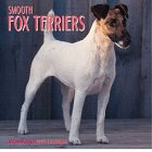 Cal 99 Smooth Fox Terriers (9780763112936) by [???]