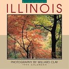 Cal 99 Wild & Scenic Illinois (9780763115104) by Clay, Willard
