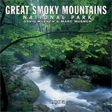Great Smokey Mountains National Park 2002 Calendar (9780763140748) by [???]
