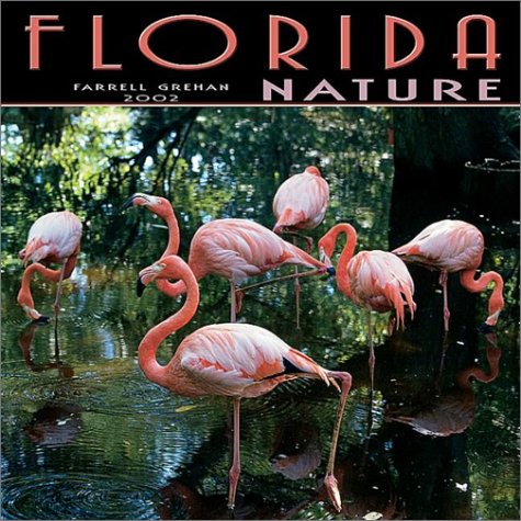 Florida Nature 2002 Calendar (9780763141349) by [???]