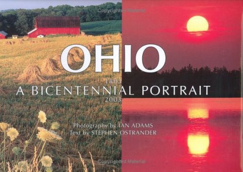 Beispielbild fr Ohio: A Bicentennial Portrait: 1803-2003 zum Verkauf von Argosy Book Store, ABAA, ILAB