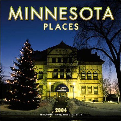 Minnesota Places 2004 Calendar (9780763165635) by [???]