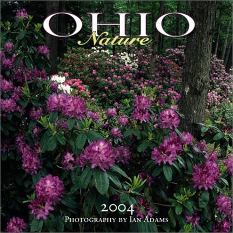 Ohio Nature 2004 Calendar (9780763165789) by [???]