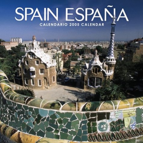 Spain/Espana 2005 Calendar (9780763171407) by NOT A BOOK