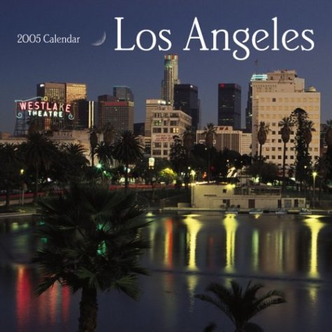 Los Angeles 2005 Wall Calendar (9780763178680) by [???]