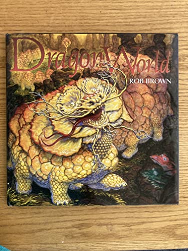 Dragon World (9780763181833) by Rob Brown