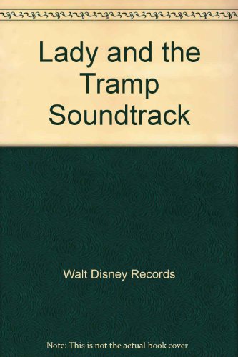 Lady and the Tramp Soundtrack (9780763403386) by Walt Disney Company