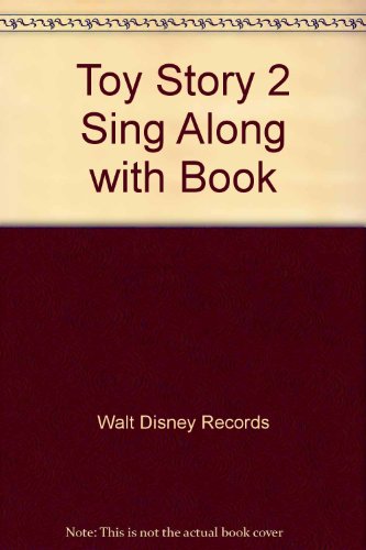 9780763405878: Toy Story 2 Sing Along with Book