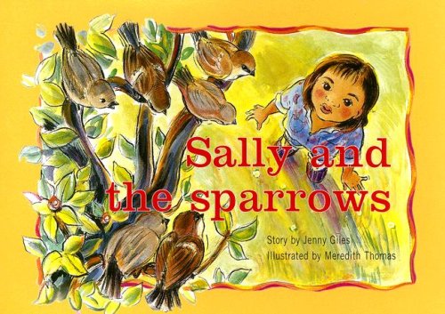 Imagen de archivo de Sally and the Sparrows (PM Story Books Yellow Level) a la venta por Your Online Bookstore