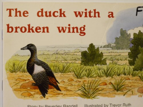 Imagen de archivo de RPM Bl Duck with Broken Wingis (PM Story Books Blue Level) a la venta por Your Online Bookstore