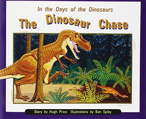 Stock image for In the Days of Dinosaurs: The Dinosaur Chase: Individual Student Edition Orange (Levels 15-16) (Rigby PM Collection) for sale by SecondSale