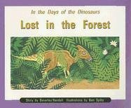 In the Days of Dinosaurs: Lost in the Forest: Individual Student Edition Orange (Levels 15-16) - RIGBY