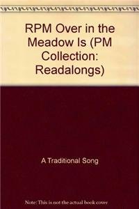 Over in the Meadow (Rigby PM Collection Read-alongs) (9780763523305) by Inc. Book Sales A Traditional Song Various