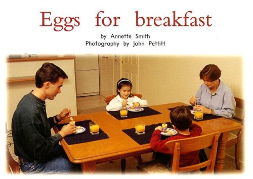 Eggs for breakfast (PM nonfiction) (9780763526702) by John Pettitt Annette Smith