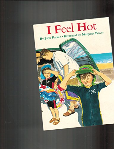 Rhcc 1b I Feel Hot Is (Home Connection Collection) (9780763527129) by Inc. Book Sales John Parker