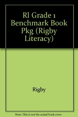 Benchmark Book Package Grade 1 (Rigby Literacy) (9780763528942) by Rigby