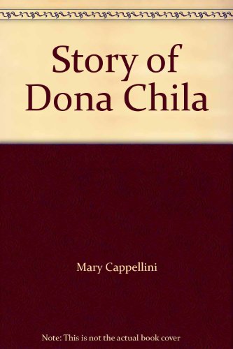 Beispielbild fr Story of Dona Chila zum Verkauf von HPB-Red