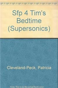 Stock image for Sfp 4 Tim's Bedtime (Supersonics) for sale by Better World Books