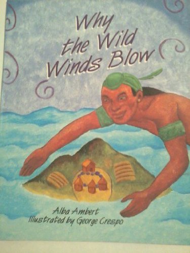Imagen de archivo de Grt Why the Wild Winds Blow Is a la venta por Wonder Book