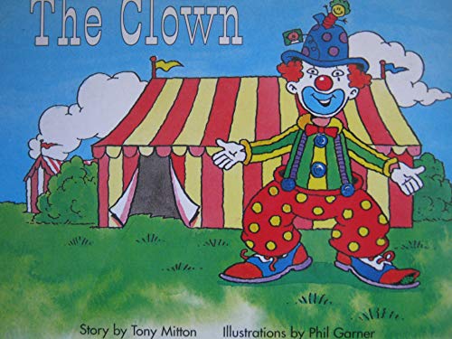 Clown (Rigby smart start) (9780763541774) by Tony Mitton Inc. Book Sales