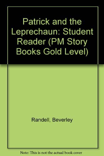 Patrick and the Leprechaun (Rigby PM Collection Gold: Student Reader) (9780763557508) by Beverly Randell