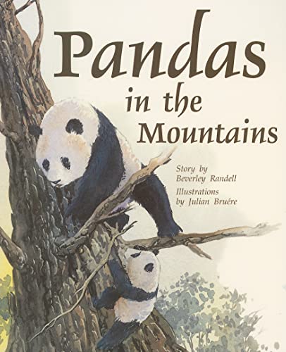 Pandas in the Mountains (PM Story Books Gold Level) - Beverley Randell; Illustrator-Julian Bruere