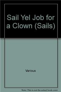 Stock image for A Job for a Clown (Sails) for sale by Hawking Books