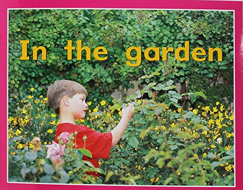 Beispielbild fr Rigby PM Plus Starters: Individual Student Edition Magenta (Level 1) In The Garden zum Verkauf von Gulf Coast Books