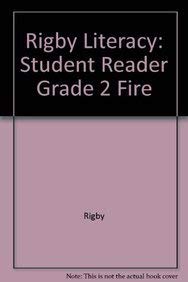 9780763561468: Rigby Literacy: Student Reader Grade 2 Fire