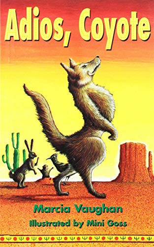 Stock image for Adios Coyote (Rigby Literacy) for sale by Your Online Bookstore