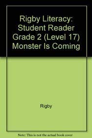 Beispielbild fr Rigby Literacy: Student Reader Grade 2 (Level 17) Monster is Coming zum Verkauf von Wonder Book