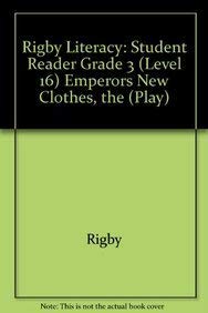 Stock image for Rigby Literacy: Student Reader Grade 3 (Level 16) Emperors New Clothes, The (Play) for sale by Wonder Book