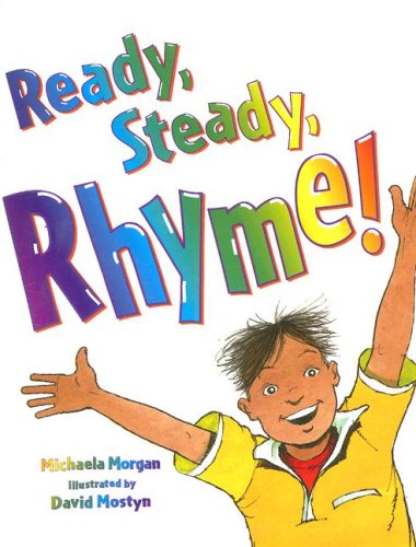 Beispielbild fr Ready, Steady, Rhyme! zum Verkauf von Better World Books