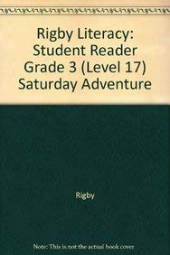 9780763566913: Saturday Adventure, Grade 3: Student Reader (Rigby Literacy (Level 17))