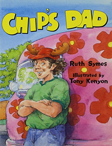 Beispielbild fr Rigby Literacy : Student Reader Grade 3 (Level 19) Chip's Dad zum Verkauf von Better World Books