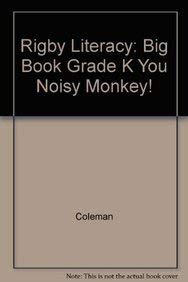 9780763567279: Big Book Grade K You Noisy Monkey!: Rigby Literacy