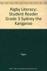 Beispielbild fr Rigby Literacy: Student Reader Grade 3 Sydney the Kangaroo zum Verkauf von Wonder Book