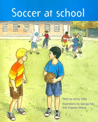 Soccer at School (Rigby PM Benchmark Collection Level 12) (9780763572631) by Giles, Jenny