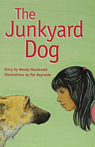 Stock image for Rigby PM Collection: Individual Student Edition Emerald (Levels 25-26) The Junkyard Dog for sale by Ravin Books
