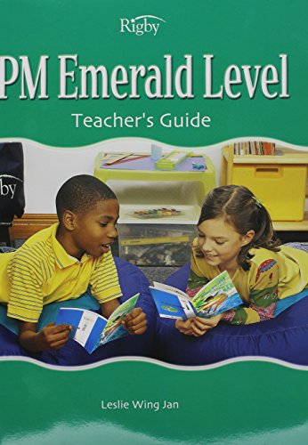 PM Emerald Teacher's Guide : For Chapter Books, Nonfiction Books, and Anthology - RIGBY