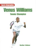 Beispielbild fr Venus Williams Tennis Champion zum Verkauf von BookHolders