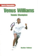 Stock image for Rigby on Deck Reading Libraries : Leveled Reader Venus Williams for sale by Better World Books