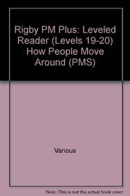 Beispielbild fr Rigby PM Plus : Individual Student Edition Purple (19-20) How People Move Around zum Verkauf von Better World Books: West