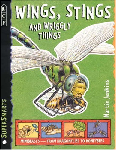Stock image for Wings, Stings and Wriggly Things (SuperSmarts) (MiniBeasts) for sale by SecondSale