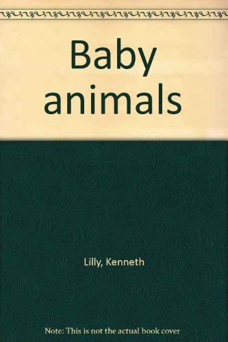Baby animals (9780763600679) by Lilly, Kenneth