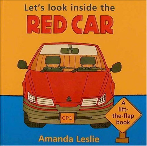 9780763600891: Let's Look Inside the Red Car (Lift-the-flap Book)